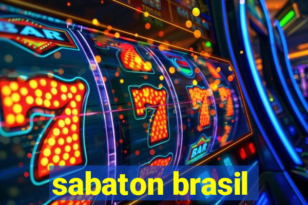 sabaton brasil